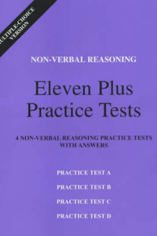 Cover of Non-verbal Reasoning 11+ Practice Tests