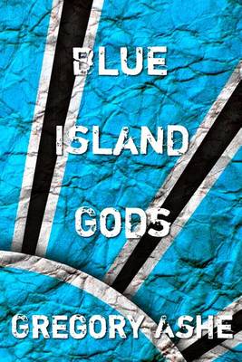Book cover for Blue Island Gods