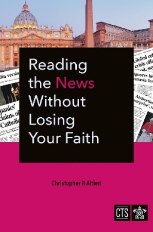 Cover of Reading the News Without Losing Your Faith