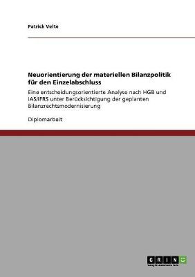 Book cover for Neuorientierung der materiellen Bilanzpolitik fur den Einzelabschluss