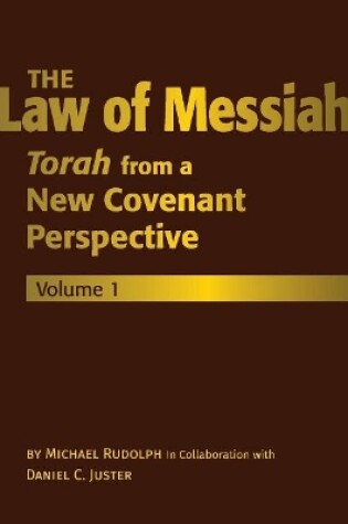 Cover of The Law of Messiah: Volume 1