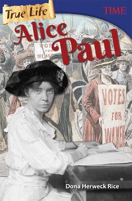 Book cover for True Life: Alice Paul