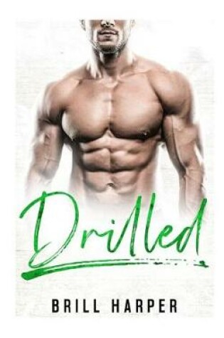 Cover of Drilled