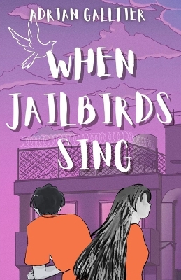 Book cover for When Jailbirds Sing