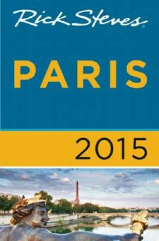 Cover of Rick Steves Paris 2015