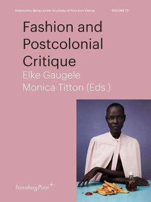 Book cover for Fashion and Postcolonial Critique