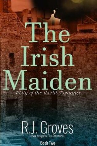 Cover of The Irish Maiden
