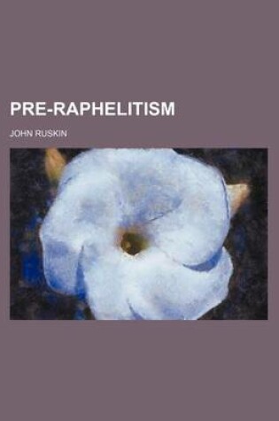 Cover of Pre-Raphelitism