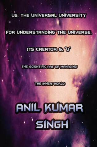 Cover of U5, the Universal University for Understanding the Universe, Its Creator & U