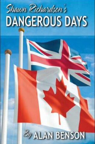 Cover of Shawn Richardson's Dangerous Days