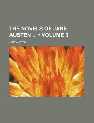 Book cover for The Novels of Jane Austen (Volume 3)