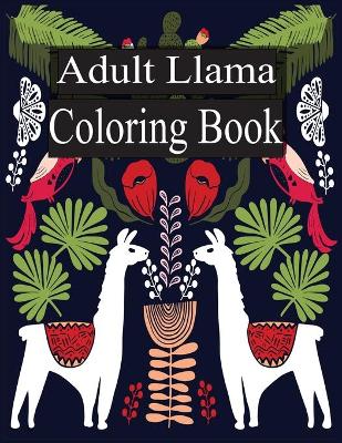 Book cover for Adult Llama Coloring Book