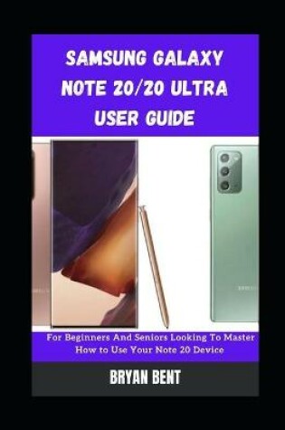 Cover of Samsung Galaxy Note 20 And Note 20 Ultra 5G Users Guide