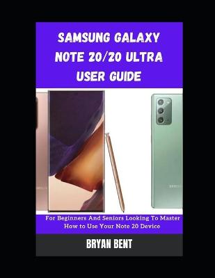 Book cover for Samsung Galaxy Note 20 And Note 20 Ultra 5G Users Guide