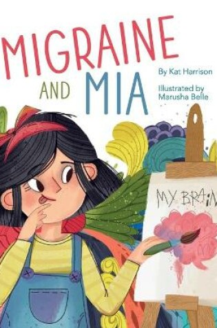 Cover of Migraine and Mia