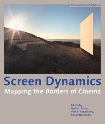 Book cover for Screen Dynamics – Mapping the Borders of Cinema