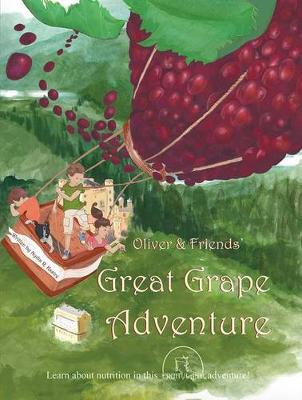 Book cover for Oliver and Friends' Great Grape Adventure