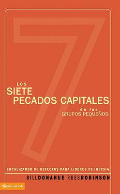 Book cover for Los Siete Pecados Capitales de los Grupos Pequenos