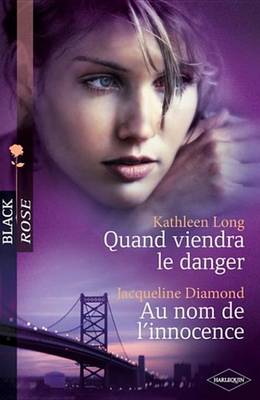 Book cover for Quand Viendra Le Danger - Au Nom de L'Innocence