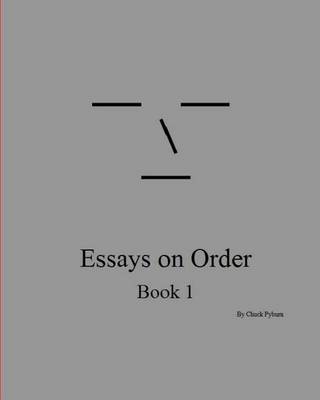 Book cover for Essays on Order, Book 1