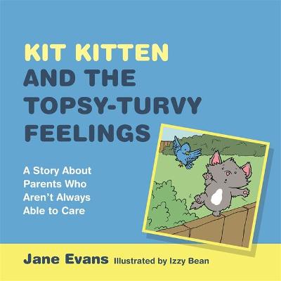 Book cover for Kit Kitten and the Topsy-Turvy Feelings
