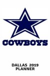 Book cover for Dallas Cowboys 2019 Planner