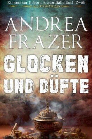 Cover of Glocken und Düfte