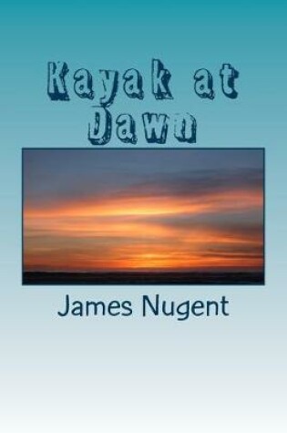 Cover of Kayak at Dawn