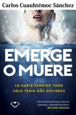 Cover of Emerge O Muere