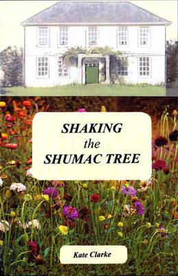 Book cover for Shaking the Shumac Tree