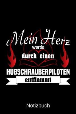 Book cover for Mein Herz wurde durch einen Hubschrauberpiloten entflammt