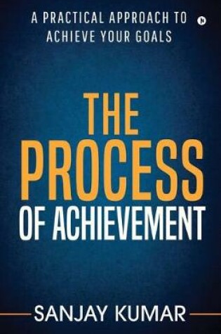 Cover of The process of achievement
