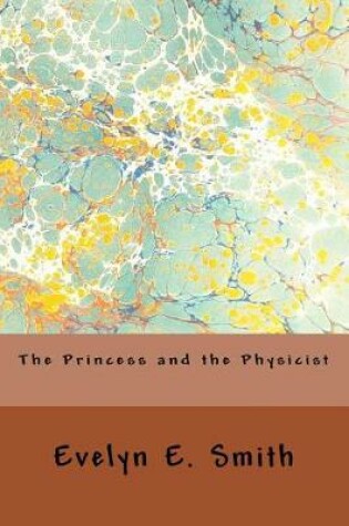Cover of The Princess and the Physicist