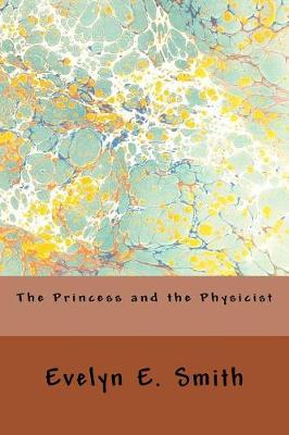 Book cover for The Princess and the Physicist