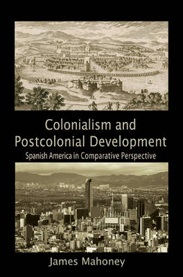 Book cover for Colonialism and Postcolonial Development