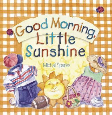 Book cover for Good Morning, Little Sunshine