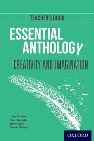 Cover of Essential Anthology: Creativity and Imagination Teacher Book