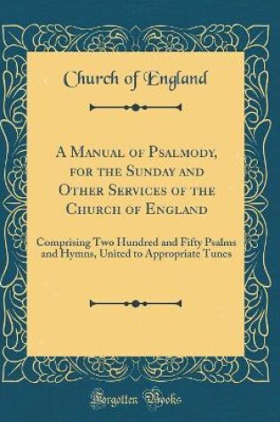 Cover of A Manual of Psalmody, for the Sunday and Other Services of the Church of England