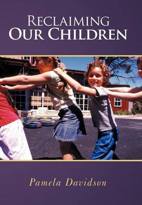 Book cover for Reclaiming Our Children