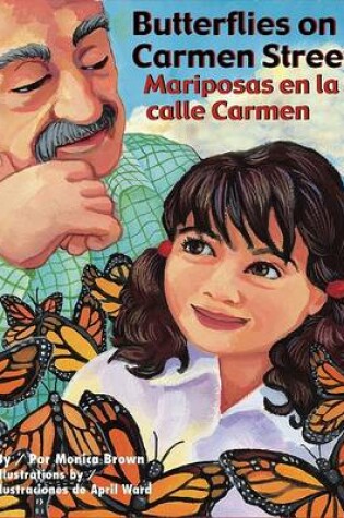 Cover of Butterflies on Carmen Street/Mariposas En La Calle Carmen