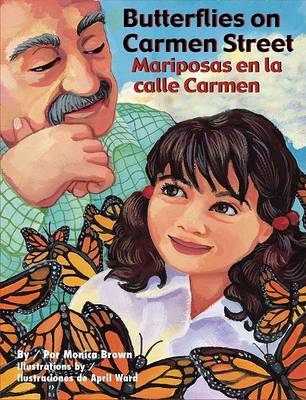 Book cover for Butterflies on Carmen Street/Mariposas En La Calle Carmen