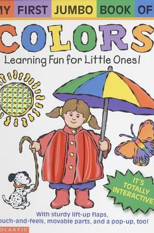 Cover of My First Jumbo Book of Colors