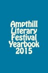 Book cover for Ampthill Literary Festival Yearbook 2015