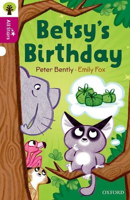 Book cover for Oxford Reading Tree All Stars: Oxford Level 10: Betsy's Birthday