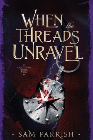 Cover of When the Threads Unravel