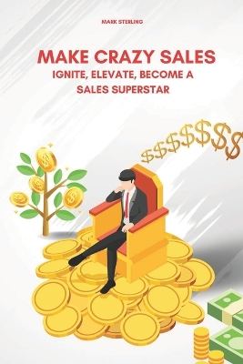 Book cover for Make Crazy Sales