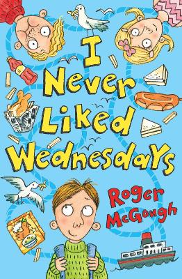Book cover for I Never Liked Wednesdays