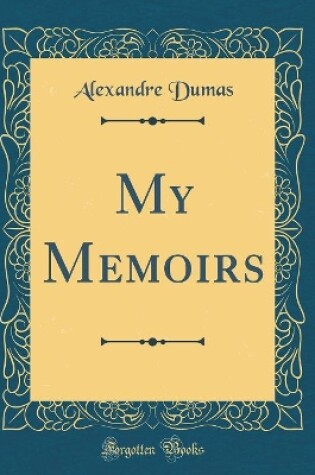 Cover of My Memoirs (Classic Reprint)