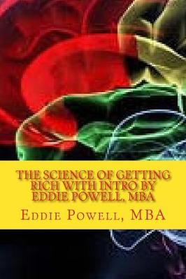 Book cover for The Science Of Getting Rich with intro by Eddie Powell, MBA