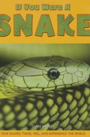 Cover of If You Were a Snake